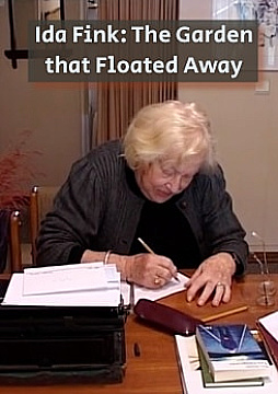 צפייה בסרט המלא - Ida Fink - The Garden that Floated Away