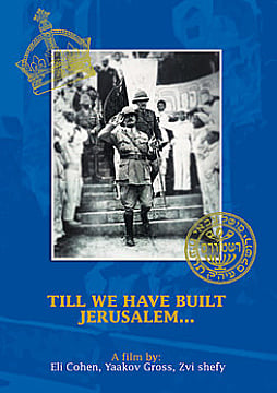 צפייה בסרט המלא - Till We Have Built Jerusalem