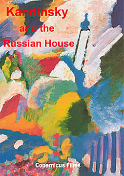 Kandinsky and the Russian House