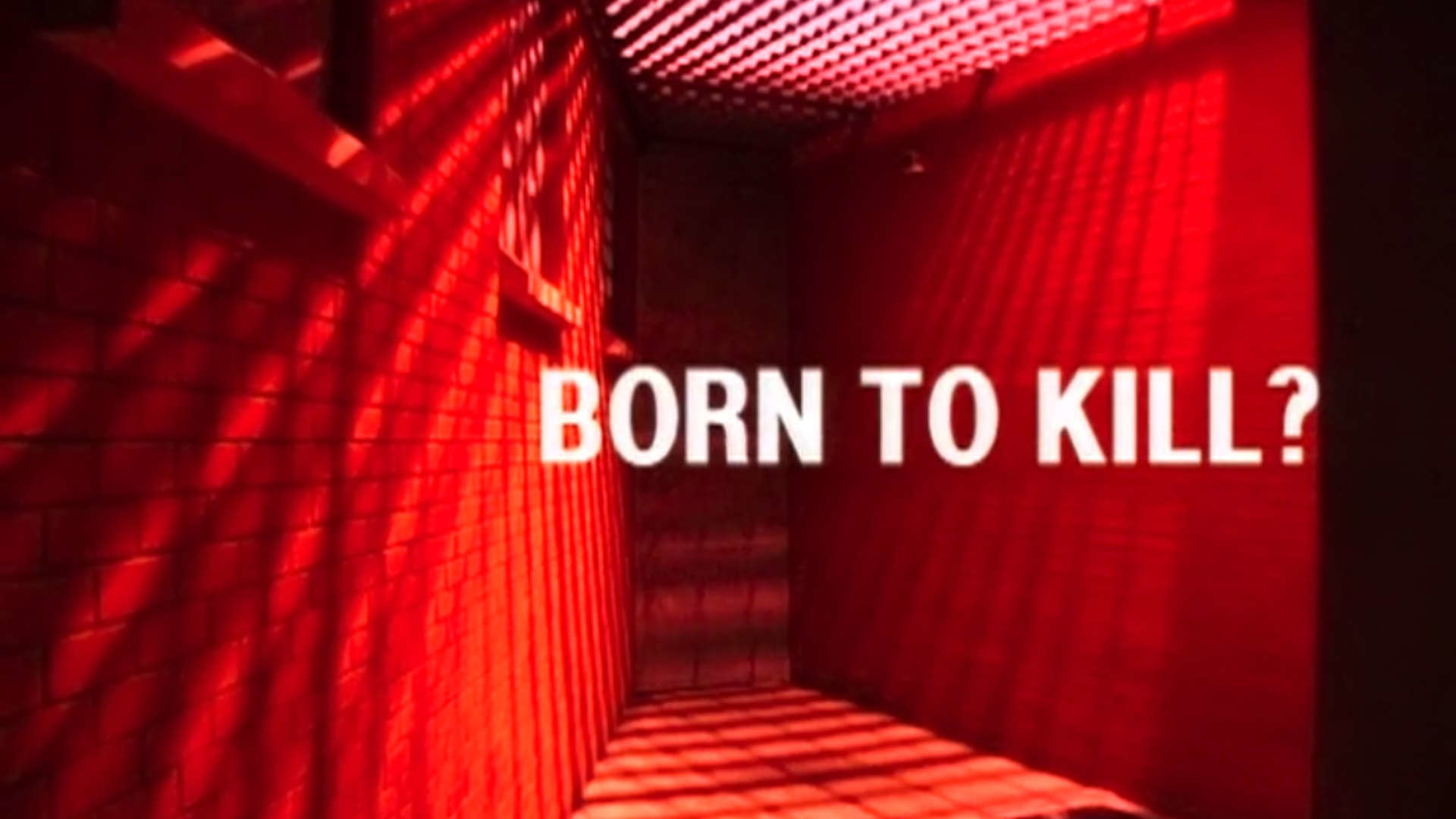 צפייה בסרט המלא - Inside the Criminal Mind - Born To Kill - לצפיה בטריילר
