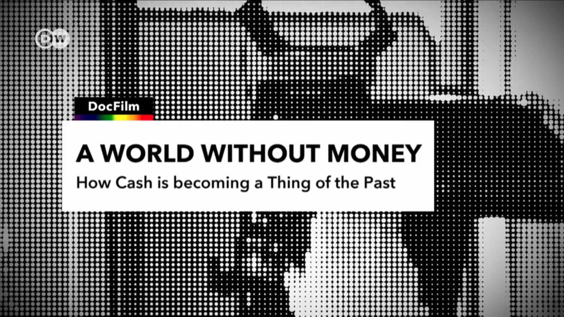 צפייה בסרט המלא - How Cash is Becoming a Thing of the Past - לצפיה בטריילר