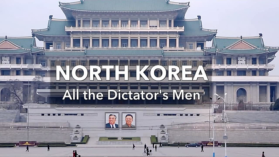 צפייה בסרט המלא North Korea - All the Dictator's Men - צפייה בטריילר