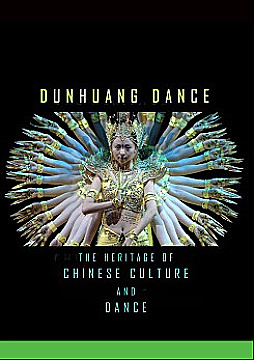 Watch Full Movie - The Heritage of Chinese Culture and Dance Classical Dance-Dunhuang