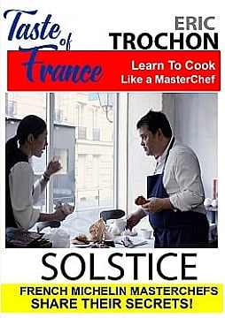 צפייה בסרט המלא - Taste of France : Eric Trochon - Solstice