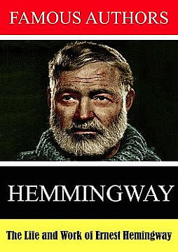 The Life and Work of Ernest Hemingway