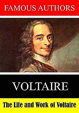The Life and Work of Voltaire