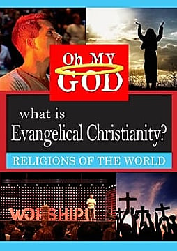 Watch Full Movie - What is Evangelical Christianity? - לצפיה בטריילר